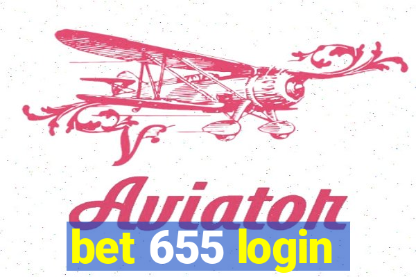 bet 655 login